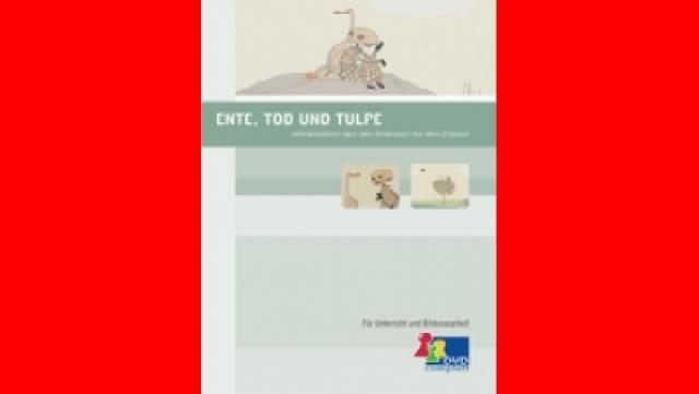 Verleihmedium Ente, Tod und Tulpe Vorschaubild